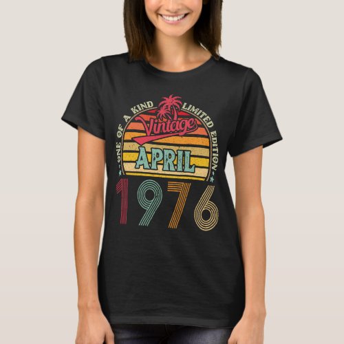 One Of A Kind Vintage Limited Edition April 1976 T_Shirt