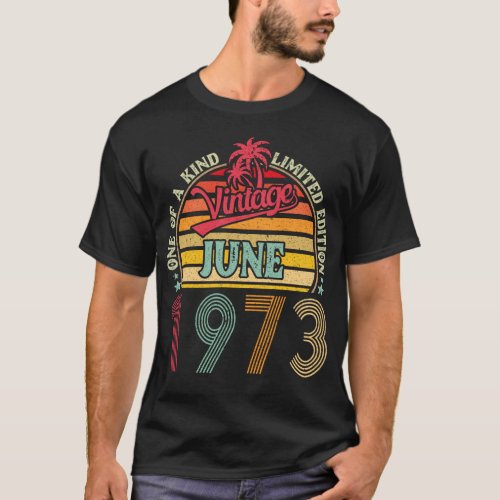 One Of A Kind Vintage Limited Edition June 1973 T_Shirt