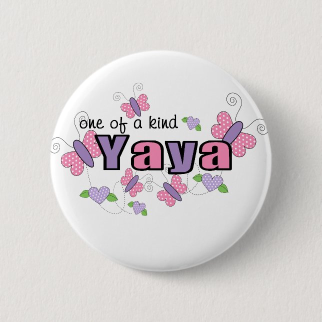 One Of A Kind YaYa Pinback Button (Front)