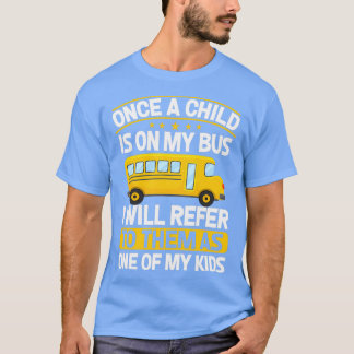 One Of My Kids Cute Funny School Bus Driver Gift S T-Shirt