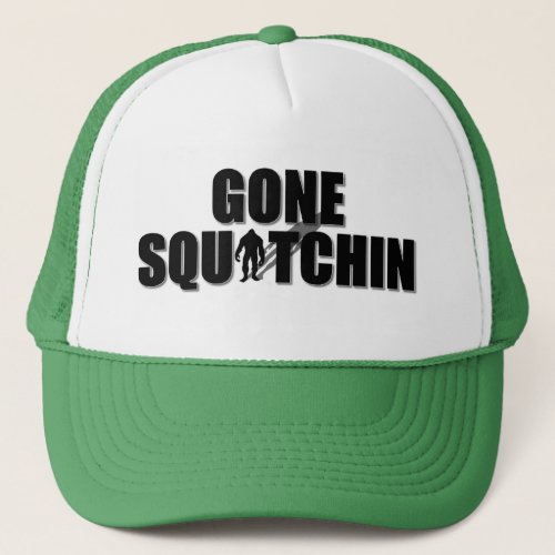 One of our best sellers Bobos GONE SQUATCHIN Trucker Hat