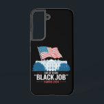 One Of Those Black Jobs Harris 2024  Samsung Galaxy S22 Case<br><div class="desc">One Of Those Black Jobs Harris 2024</div>