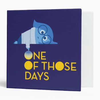 One Of Those Days Binder by insideout at Zazzle