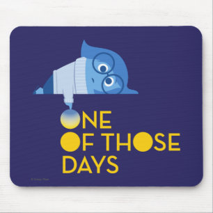 One of Those Days Mouse Pad