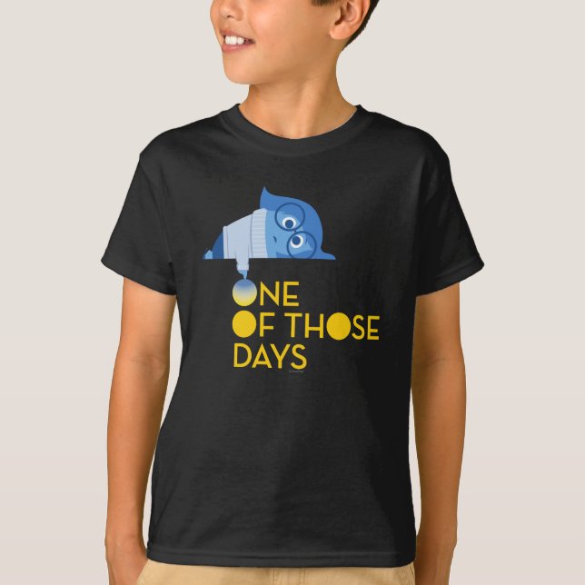 One of Those Days T-Shirt (Front)