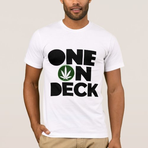 One On Deck  T_Shirt