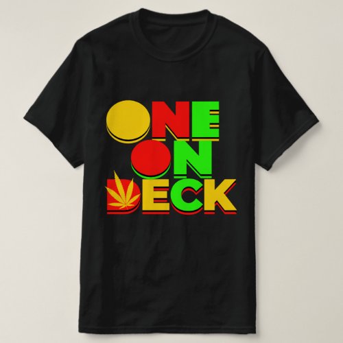 One on Deck T_Shirt