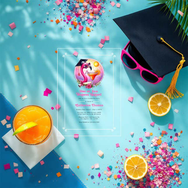 One or Two Degrees Hotter Flamingo Graduate Party Acrylic Invitations (One or Two Degrees Hotter Flamingo Graduate Party Acrylic Invitations)