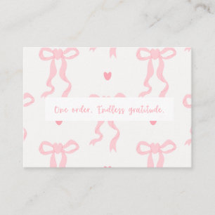 One Order. Endless Gratitude. Pink Bow Thank You Note Card