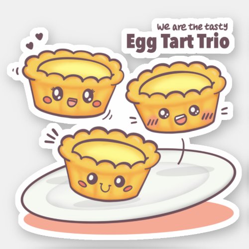 One order of tasty Egg Tart Sticker
