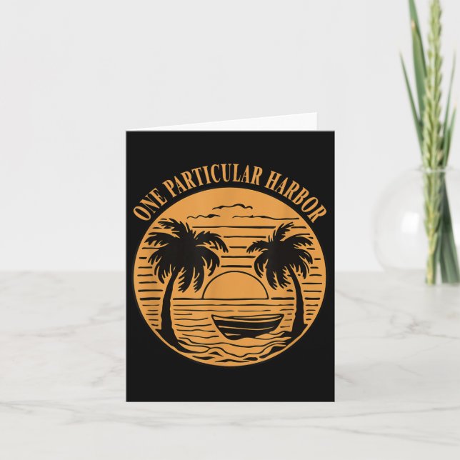 One Particular Harbor  Card (Front)