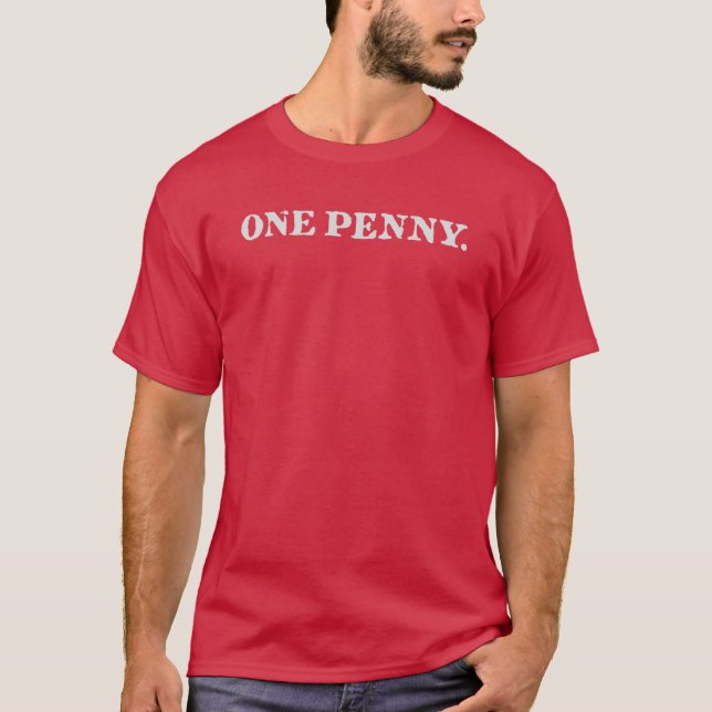 One Penny Red Unisex T-Shirt (Front)