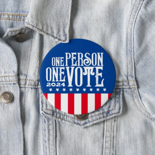 One Person One Vote Election Campaign 2024 Button