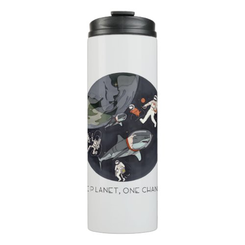 One Planet One Chance _ Earth DayCartoon Texture Thermal Tumbler