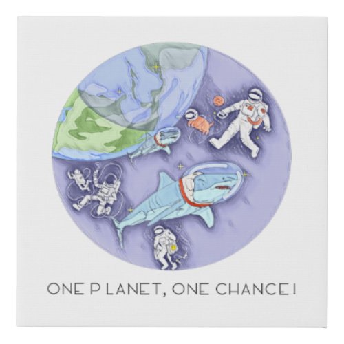 One Planet One Chance _ Earth DaySketchy Texture Faux Canvas Print