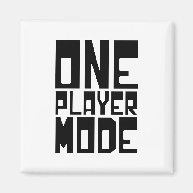 ONE PLAYER MODE MAGNET (Front)