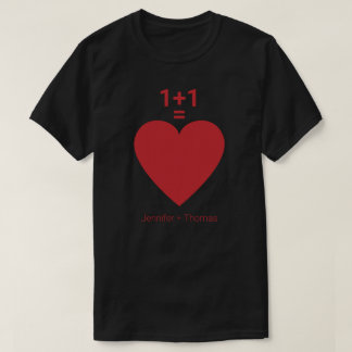 One Plus One Equals Love, Red Heart, Name Personal T-Shirt