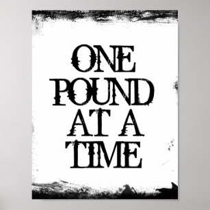 One Pound at A Time Weight Loss Affirmation Poster