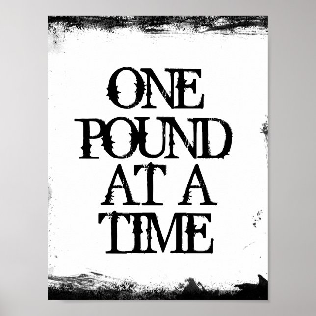 One Pound at A Time Weight Loss Affirmation Poster (Front)