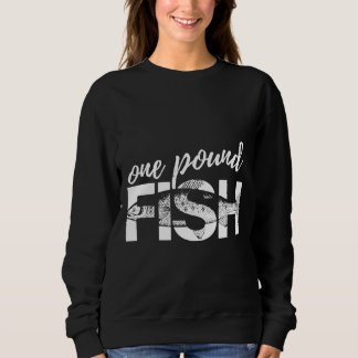 One Pound Fish 885 Sweatshirt