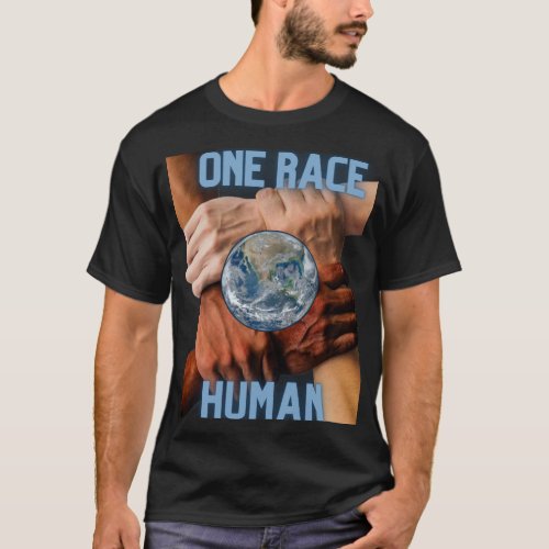 One Race Human T_Shirt