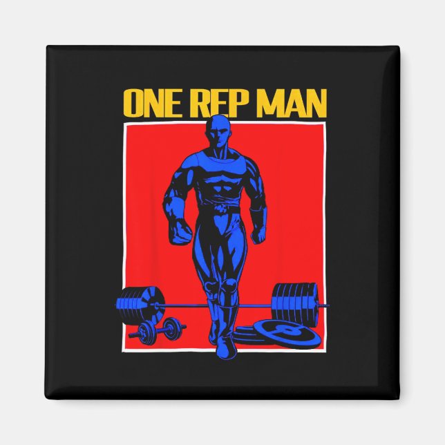 One Rep Man Weightlifting Bodybuilding Gym Workout Magnet (Front)