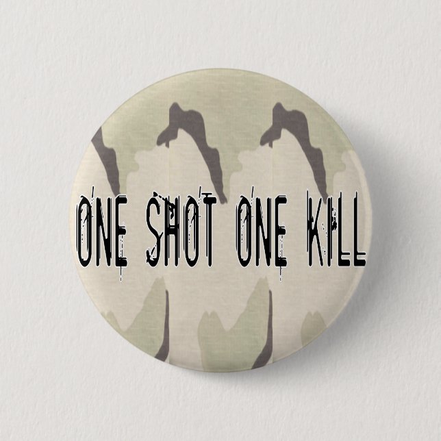 One Shot One Kill Button (Front)