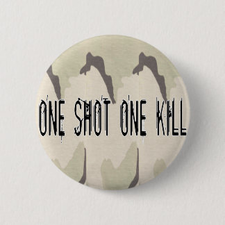 One Shot One Kill Button