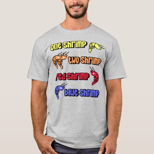 One Shrimp Two Shrimp T_Shirt