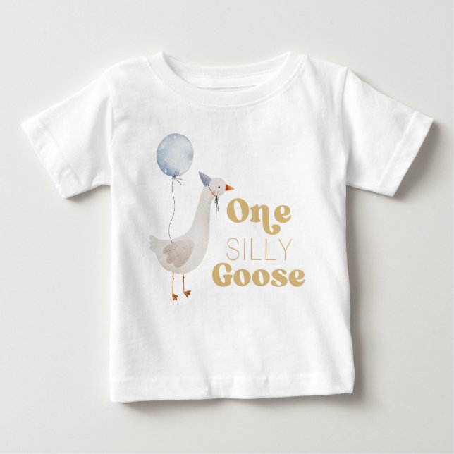 One Silly Goose 1st Birthday Baby T-Shirt (Front)