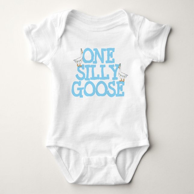 One Silly Goose  Baby Bodysuit (Front)