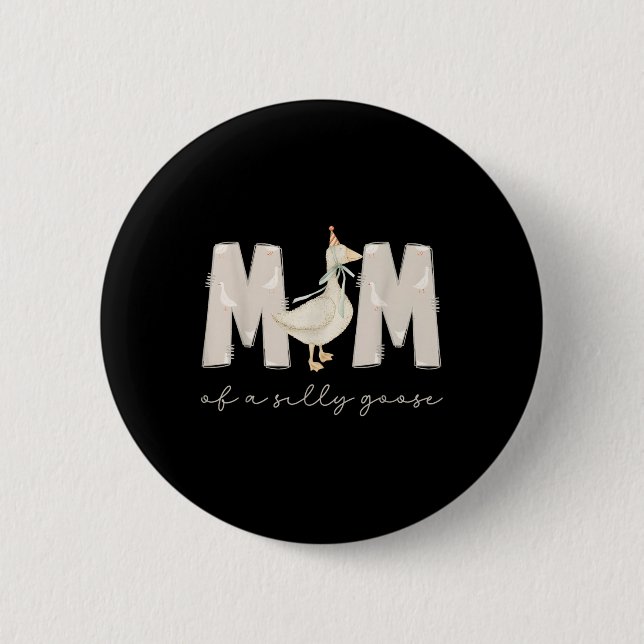 One Silly Goose Mama 1st First Birthday Family 202 Button (Front)