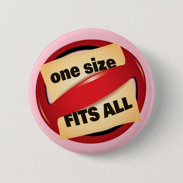 One Size Fits All Button (Front)