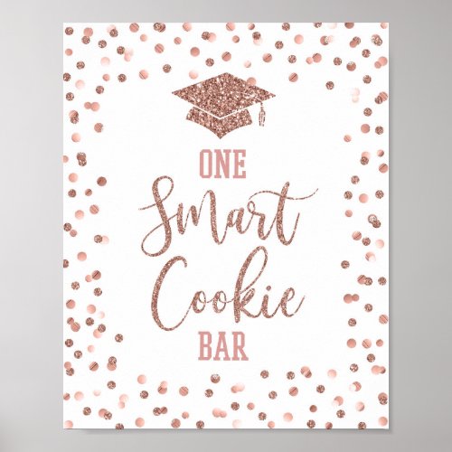One Smart Cookie Bar Graduation Sign Rose Gold