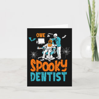 One Spooky Dentist Scary Dental Halloween Skeleton Card