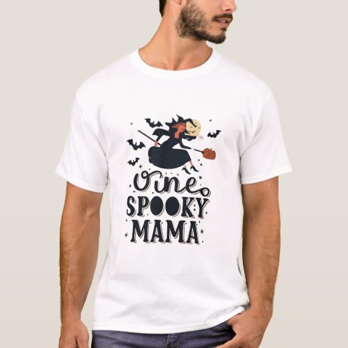 One Spooky Mama T_Shirt