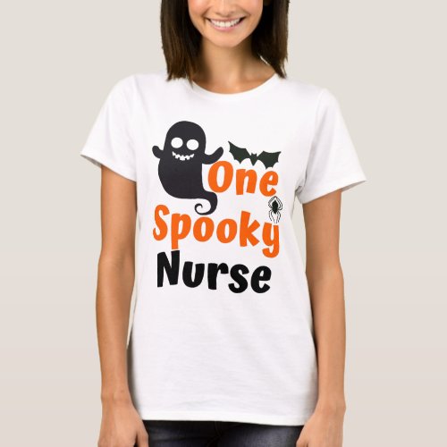 One Spooky Nurse Halloween Women T_Shirt