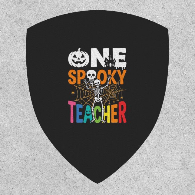 One Spooky Teacher Halloween Design_1 Patch (Front)