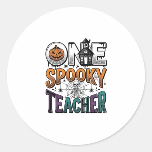 One Spooky Teacher Halloween Vector Design_1 Classic Round Sticker