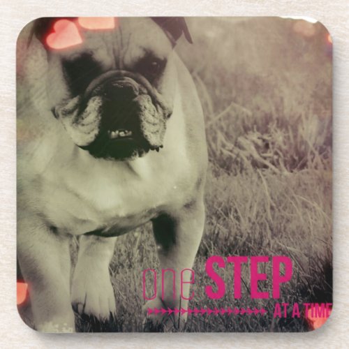 One Step at a time Bulldog Drink Coaster