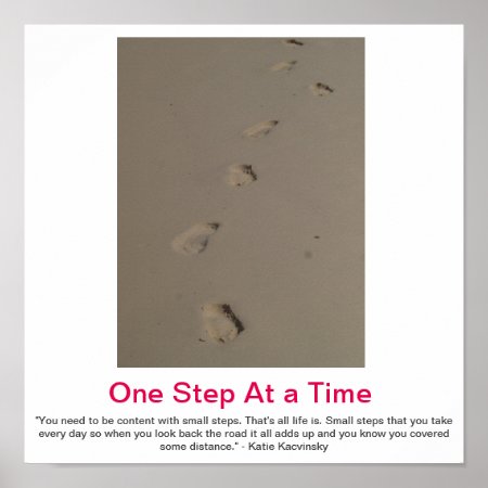 One Step At A Time Demotivational Poster