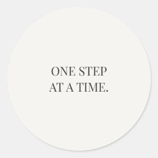 One Step at a Time – Gentle Encouragment Series Classic Round Sticker