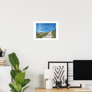 One Step at a Time Hiking Trail Steps Poster