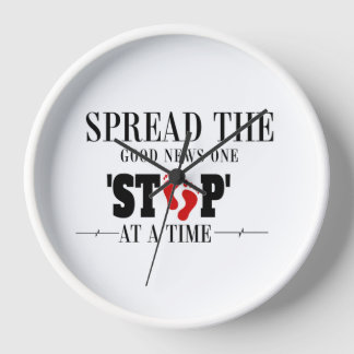 One Step at a Time: Spread the Good News Clock