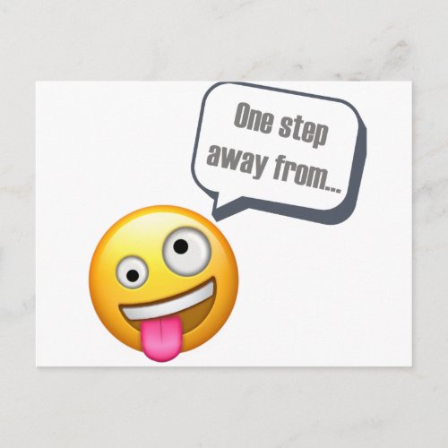 one step from being crazy Emoji Postcard