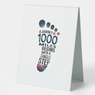"One Step to a Thousand Miles" Table Tent