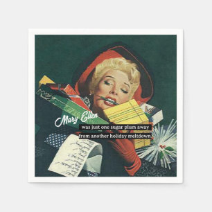 One Sugar Plum Away From Another Holiday Meltdown Napkins