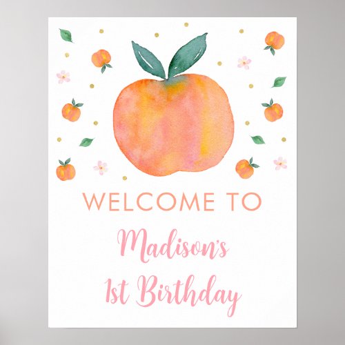 One Sweet Peach Birthday Welcome Poster