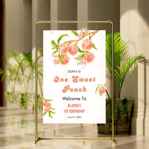One Sweet Peach Fruit Girl 1st Birthday Welcome  Poster