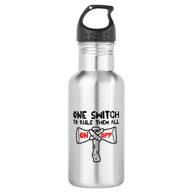 One Switch To Rule Them All Stainless Steel Water Bottle (Front)